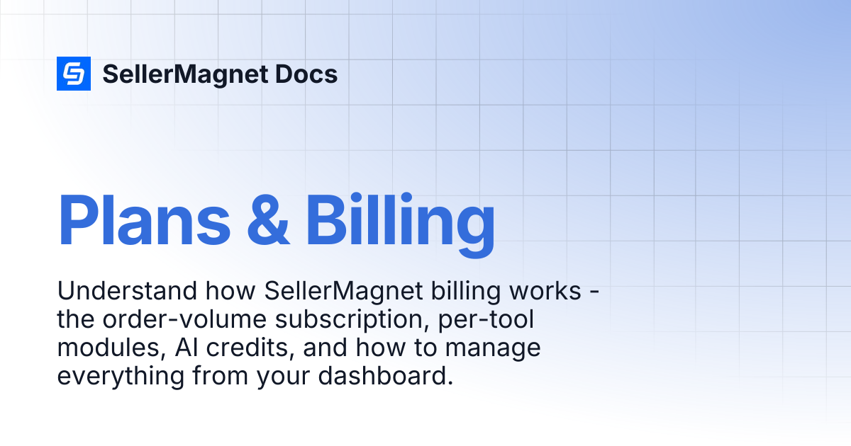 Plans & Billing | SellerMagnet Docs